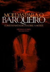 Resenha: Moedas Para o Barqueiro de Vários Autores